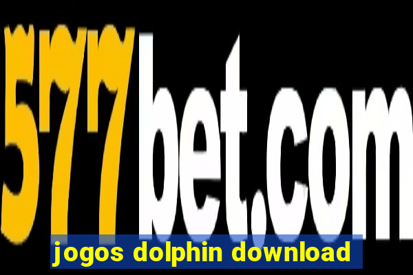 jogos dolphin download